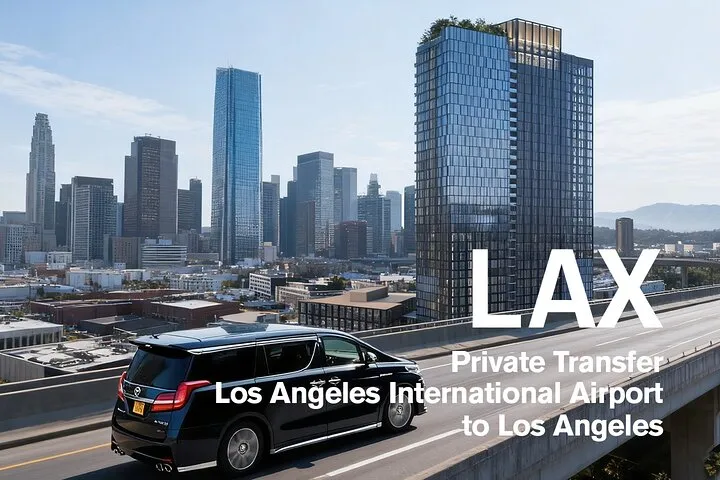 Private Arrival Airport Transfer from/to LAX Airport