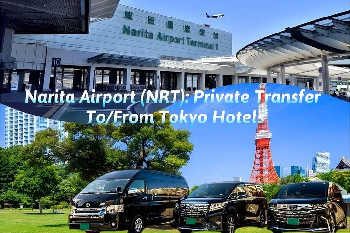 Narita Airport (NRT): Private Transfer To/From Tokyo Hotels
