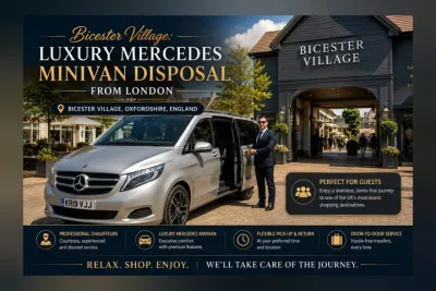 Bicester Village: Luxury Mercedes Minivan Disposal from London